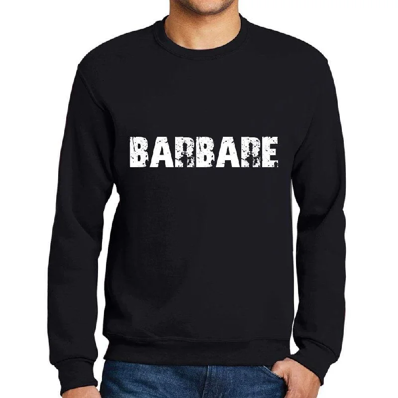 Street-Friendly Wear Men's Printed Graphic Sweatshirt Popular Words BARBARE Deep Black Street-Friendly Wear Men's Printed Graphic Sweatshirt Popular Words BARBARE Deep Black